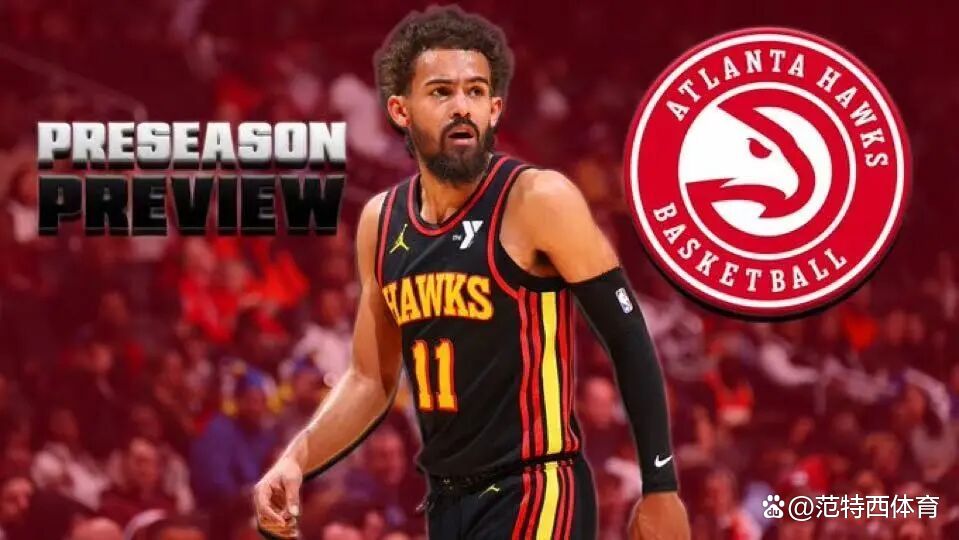 关于亚特兰大迎NBA季后赛关键赛,加时末段复出首秀,信心回归,赛季目标并未改变的信息 关于亚特兰大迎NBA季后赛关键赛,加时末段复出首秀,信心回归,赛季目标并未改变的信息